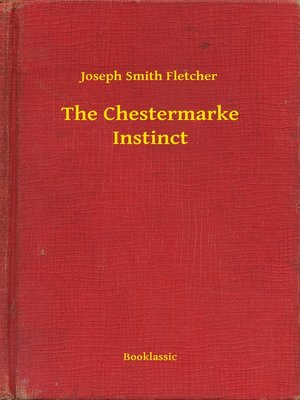 cover image of The Chestermarke Instinct